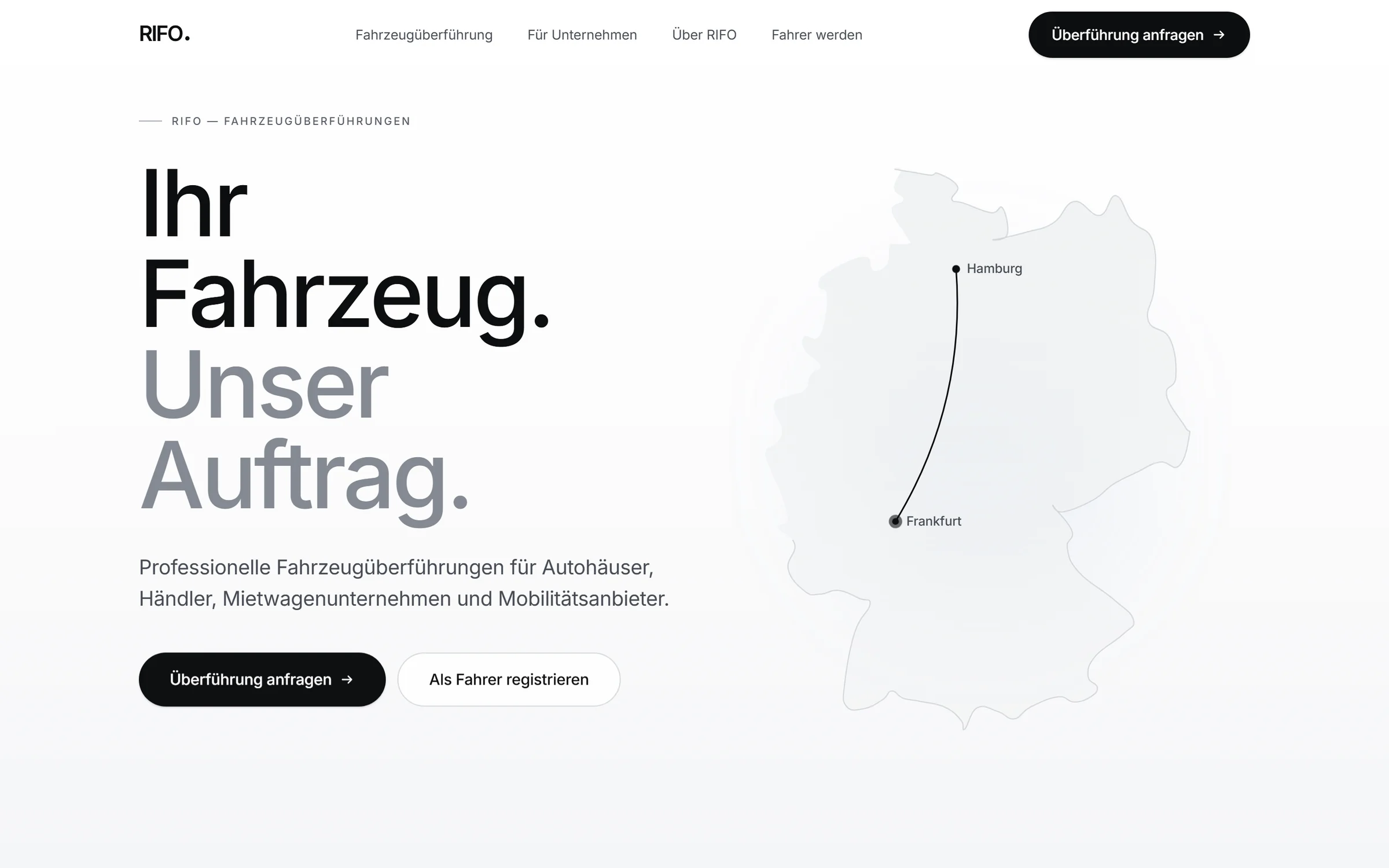 Startseite von rifo-logistik.de: die Überschrift „Ihr Fahrzeug. Unser Auftrag.“ neben einer Deutschlandkarte mit der Route von Hamburg nach Frankfurt.
